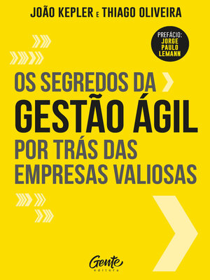 cover image of Os segredos da gestão ágil por trás das empresas valiosas